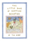 The Little Book of Scottish Beasties - Book