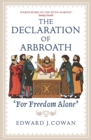 The Declaration of Arbroath : 'For Freedom Alone' - Book