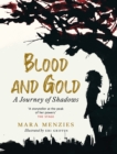 Blood and Gold : A Journey of Shadows - Book