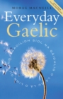 Everyday Gaelic : With Audio Download - Book