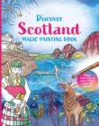 Discover Scotland: Magic Painting Book - Book