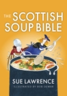 The Scottish Soup Bible - Book