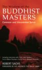 The Wisdom of the Buddhist Masters : Common and Uncommon Sense - eBook