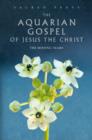 Aquarian Gospel of Jesus the Christ - eBook