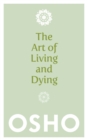 The Art of Living and Dying - Book