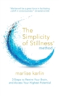 The Simplicity Of Stillness Method - Book