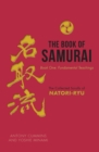 The Book of Samurai: Fundamental Samurai Teachings : The Collected Scrolls of Natori-Ryu - Book