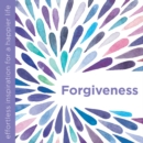 Forgiveness : Effortless Inspiration for a Happier Life - Book