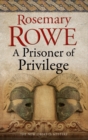 A Prisoner of Privilege - Book