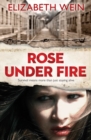 Rose Under Fire - eBook