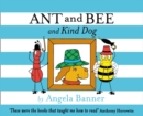 Ant and Bee and the Kind Dog - eBook