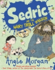 Sedric and the Hairy Troll Invasion - eBook