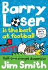 Barry Loser is the best at football NOT! - eBook