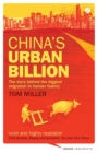 China's Urban Billion : The Story behind the Biggest Migration in Human History - eBook
