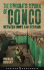 The Democratic Republic of Congo : Between Hope and Despair - Book