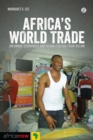 Africa's World Trade : Informal Economies and Globalization from Below - Book