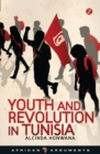 Youth and Revolution in Tunisia - eBook