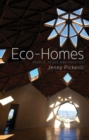 Eco-Homes : People, Place and Politics - Book