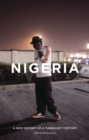 Nigeria : A New History of a Turbulent Century - Book