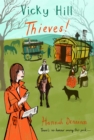Vicky Hill: Thieves! - Book