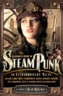 The Mammoth Book of Steampunk - eBook