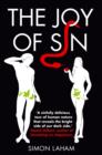 The Joy of Sin : The Psychology of the Seven Deadly Sins - eBook