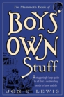 The Mammoth Book of Boys Own Stuff - eBook