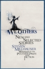 We Others : New and Selected Stories - Book