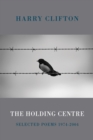 The Holding Centre : Selected Poems 1974-2004 - eBook