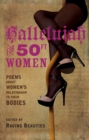 Hallelujah for 50ft Women : poems about women's relationship to their bodies - eBook