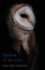 Shadow of the Owl - Book