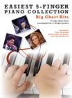 Easiest 5-Finger Piano Collection : Big Chart Hits - Book