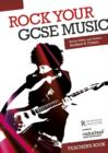 Rock Your GCSE Music - Teacher's Book : Teacher'S Book - Book