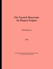 The Voynich Manuscript - An Elegant Enigma - Book