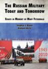 The Russian Military Today and Tomorrow : Essays in Memory of Mary Fitzgerald - Book