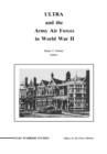 ULTRA and the Amy Air Forces in World War II : An Interview with Associate Justice of the U.S. Supreme Court Lewis F. Powell, Jr. - Book