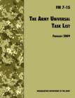The Army Universal Task List : The Official U.S. Army Field Manual FM 7-15 (Incorporating Change 4, October 2010) - Book