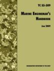 The Marine Engineman's Handbook : The Official U.S. Army Training Handbook TC 55-509 - Book