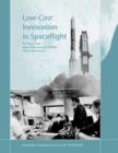 Low Cost Innovation in Spaceflight : The History of the Near Earth Asteroid Rendezvous (NEAR) Mission. Monograph in Aerospace History, No. 36, 2005 - Book