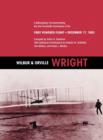 Wilbur and Orville Wright : A Bibliography Commemorating the One-Hundredth Anniversary of the First Powered Flight on December 17, 1903 - Book
