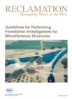 Guidelines For Performing Foundation Investigations For Miscellaneous Structures - Book