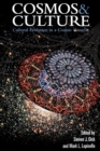Cosmos and Culture : Cultural Evolution in a Cosmic Context - Book