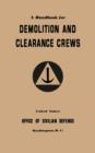 A Handbook for Demolition and Clearance Crews (1941) - Book