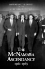 History of the Office of the Secretary of Defense, Volume V : The McNamara Ascendancy - Book