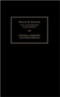 Edward M. Kennedy : Memorial Addresses and Other Tributes, 1932-2009 - Book
