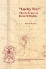 "Lucky War" : Third Army in Desert Storm - Book