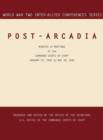 Post-Arcadia : Washington, D.C. and London, 23 January 1941-19 May 1942 (World War II Inter-Allied Conferences Series) - Book