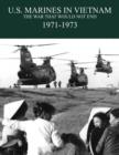 U.S. Marines in the Vietnam War : The War That Would Not End 1971-1973 - Book