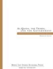 Al-Qaida. the Tribes. and the Government : Lessons and Prospects for Iraq's Unstable Triangle (Middle East Studies Occasional Papers Number Two) - Book
