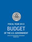 Budget of the U.S. Government Fiscal Year 2013 (Budget of the United States Government) - Book
